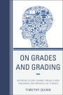 On Grades and Grading: Supporting Student Learning through a More Transparent and Purposeful Use of Grades