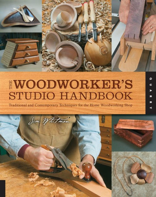 The Woodworker's Studio Handbook: Traditional And Contemporary ...