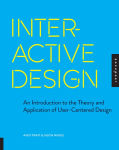 Alternative view 1 of Interactive Design: An Introduction to the Theory and Application of User-centered Design