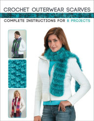 Title: Crochet Outerwear Scarves: Complete Instructions for 8 Projects, Author: Margaret Hubert