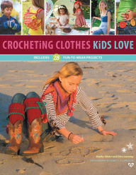 Title: Crocheting Clothes Kids Love: 28 Fun-to-Wear Projects, Author: Shelby Allaho