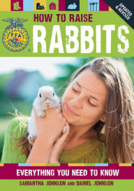 Title: How to Raise Rabbits, Author: Samantha Johnson