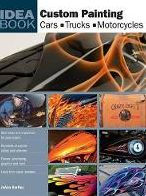 Title: Custom Painting: Cars, Motorcycles, Trucks, Author: JoAnn Bortles