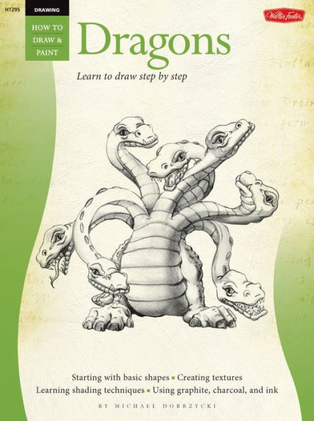 Drawing: Dragons: Learn to Draw Step by Step