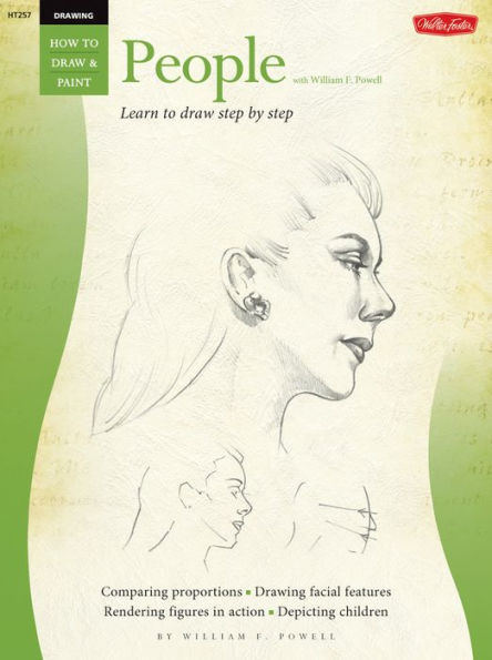 Drawing: People with William F. Powell: Learn to paint step by step