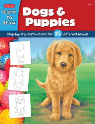 Title: Dogs & Puppies: Step-by-step instructions for 25 different dog breeds, Author: Diana Fisher