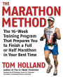 The Marathon Method: The 16-Week Training Program That Prepares You to Finish a Full or Half Marathon in Your Best Time (PagePerfect NOOK Book)