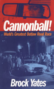 Title: Cannonball!, Author: Brock Yates