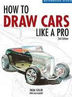 How to Draw Cars Like a Pro, 2nd Edition