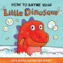How to Bathe Your Little Dinosaur