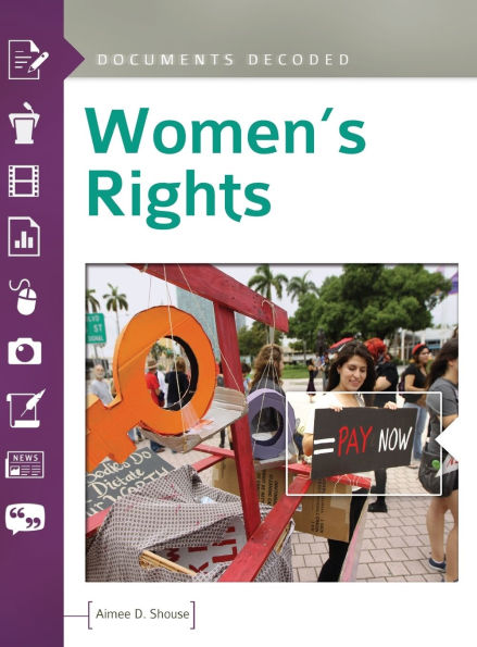 Women's Rights: Documents Decoded