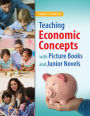 Teaching Economic Concepts with Picture Books and Junior Novels