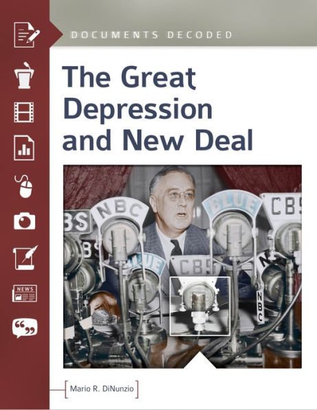The Great Depression and New Deal: Documents Decoded
