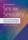 Encyclopedia of Sex and Sexuality: Understanding Biology, Psychology, and Culture [2 volumes]