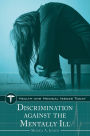Discrimination against the Mentally Ill