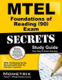 MTEL Foundations of Reading (90) Exam Secrets Study Guide