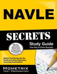 Title: NAVLE Secrets Study Guide, Author: NAVLE Exam Secrets Test Prep Staff