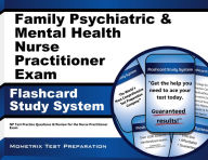 Family Psychiatric & Mental Health Nurse Practitioner Exam Flashcard Study System