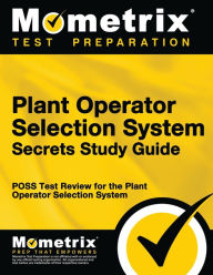 Title: Plant Operator Selection System Secrets Study Guide, Author: POSS Exam Secrets Test Prep Staff