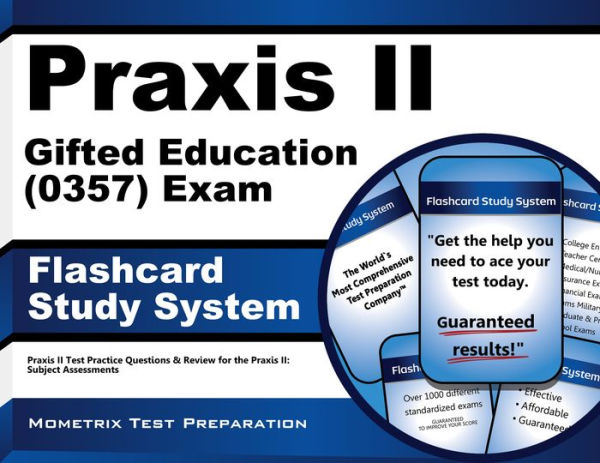 Praxis II Gifted Education (0357) Exam Flashcard Study System