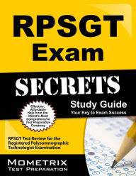 Title: RPSGT Exam Secrets Study Guide, Author: RPSGT Exam Secrets Test Prep Staff