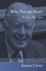Why Not the Best?: The First Fifty Years