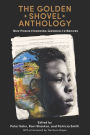 The Golden Shovel Anthology: New Poems Honoring Gwendolyn Brooks
