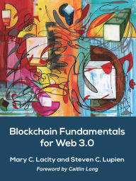 Title: Blockchain Fundamentals for Web 3.0: -, Author: Mary C. Lacity
