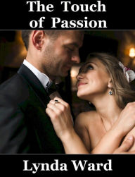 Title: The Touch of Passion, Author: Lynda Ward
