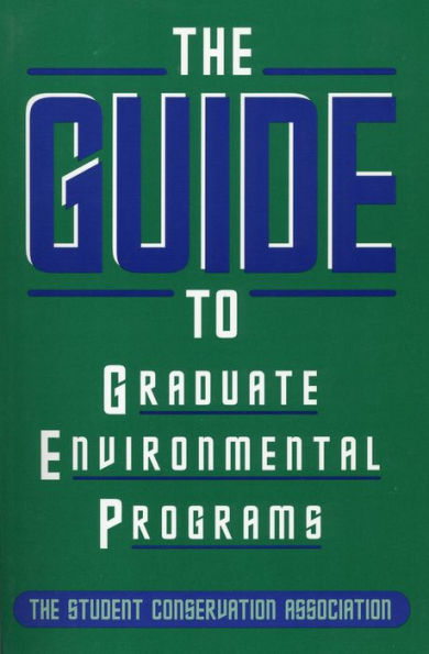 The Guide to Graduate Environmental Programs