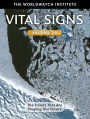 Vital Signs, Volume 20: The Trends that are Shaping Our Future