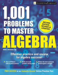 Title: 1,001 Problems to Master Algebra, Author: Mark A. McKibben
