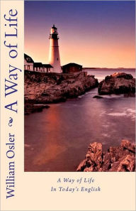 william osler essay a way of life A way of life an address to yale students sunday evening, april 20th, 1913 by william osler. william osler essay a way of life A way of life an address to yale students sunday evening, april 20th, 1913 by william osler.