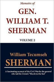 Memoirs of Gen. William T. Sherman - Volume 2