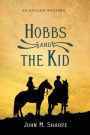 Hobbs and the Kid