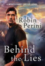 Behind the Lies (Montgomery Justice Series)