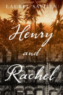 Henry and Rachel