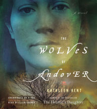 The Wolves of Andover: A Novel