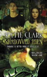 Title: Shadowed Eden: Beguiled: Book One, Author: Katie Clark