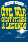 Civil War Ghost Stories & Legends