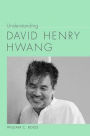 Understanding David Henry Hwang