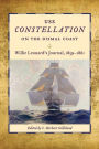 USS Constellation on the Dismal Coast: Willie Leonard's Journal, 1859-1861