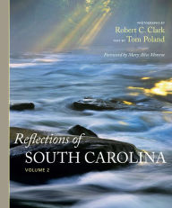 Title: Reflections of South Carolina, Author: Robert C. Clark