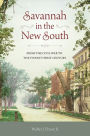 Savannah in the New South: From the Civil War to the Twenty-First Century