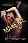 Make Me, Sir (Masters of the Shadowlands Series #5)