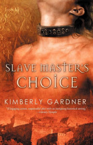 Slave Master's Choice