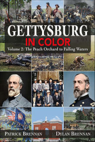 Title: Gettysburg in Color: Volume 2: The Wheatfield to Falling Waters, Author: Patrick Brennan