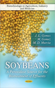 Title: Soybeans, a Peroxidase Source for the Biotreatment of Effluents, Author: J. L. Gómez