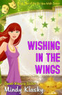 Wishing in the Wings