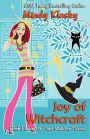 Joy of Witchcraft: A Humorous Paranormal Romance